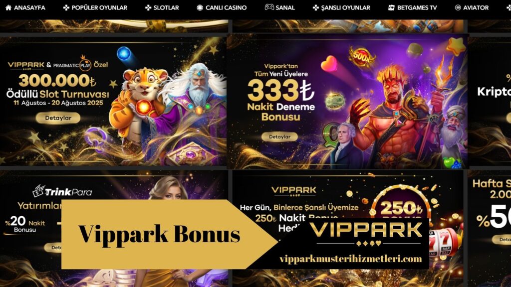 Vippark Bonus