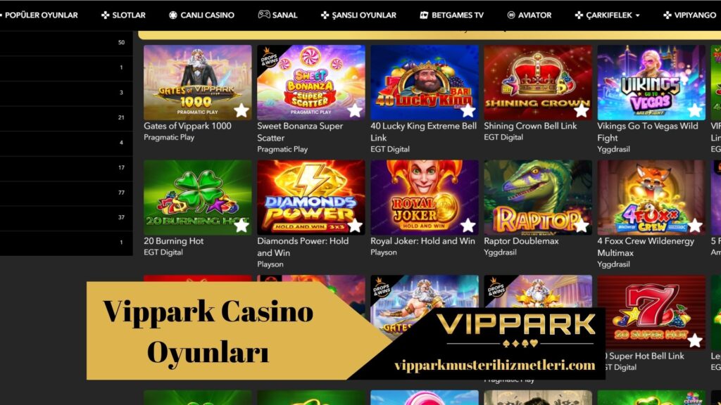Vippark Casino Oyunları